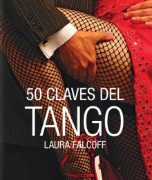 Presentación de 50 Claves del Tango, por Laura Falcoff
